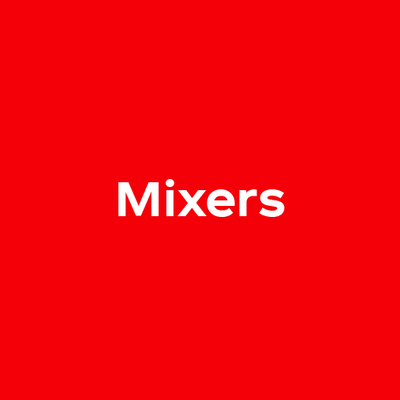Mixers